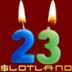 Honoring It’s 23rd Birthday, Slotland Celebrates with Fireworks and Freebies