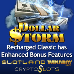 Revamped Dollar Storm Slot Releases on Slotland, Winaday & CryptoSlots with Enhanced Features