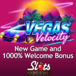 Slots Capital Casino Launches Explosive 1000% Welcome Bonus and Premieres High-Octane Vegas Velocity SlotStart with a bang! Turn $25 into $250 on All Slots and chase neon wins in the new fast-paced Vegas Velocity slot