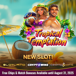 Escape to Paradise: “Tropical Temptation” Slot Launches at Slotland, CryptoSlots, and CryptoWins